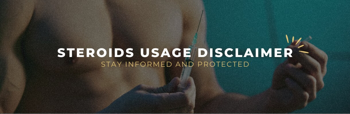 Steroids Usage Disclaimer background